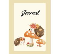 Hedgehog Journal Notebook: Perfect gift for men, women and children who love hedgehogs