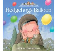 Hedgehog’s Balloon: A funny illustrated children’s picture book about Percy the Park Keeper from the bestselling creator of One Snowy Night