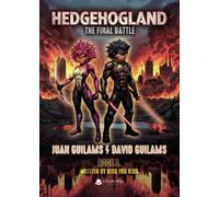 Hedgehogland: The Final Battle