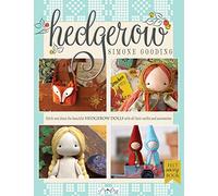 Hedgerow: Stitch And Dress All The Beautiful Hedgerow Dolls With All Their Outfits and Accessories