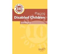 Hedi Argent Ten Top Tips for Placing Disabled Children (Tascabile) Ten Top Tips