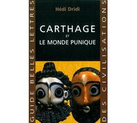Hedi Dridi Carthage (Tascabile) Guides Belles Lettres Des Civilisations