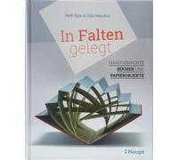 Hedi Kyle Ulla In Falten gelegt: Handgemachte Bücher und Pap (Copertina rigida)