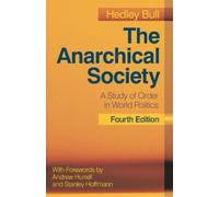 Hedley Bull The Anarchical Society (Tascabile)