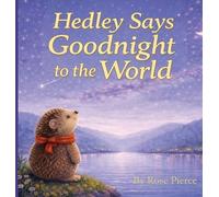 Hedley Says Goodnight to the World