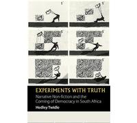 Hedley Twidle Experiments with Truth (Copertina rigida) African Articulations