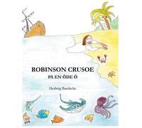 Hedwig Baedecke Robinson Crusoe: på en öde ö (Classics for Ch (Copertina rigida)