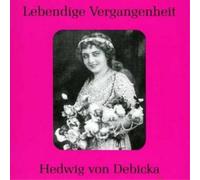 Hedwig Von Debicka Lebendige Vergangenheit (CD) Album