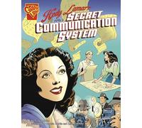 Hedy Lamarr and a Secret Communication System