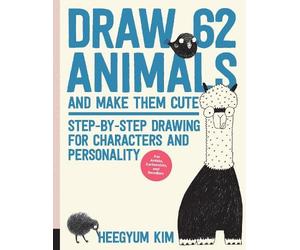 Heegyum Kim Draw 62 Animals and Make Them Cute (Tascabile) Draw 62