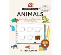 Drawing Class: Animals: Learn to Draw with Simple Shapes and Online Tutorials: 1