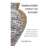 Heekyoung Cho Translation’s Forgotten History (Copertina rigida)