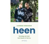 Heen: Verslag van een kort leven in het nu