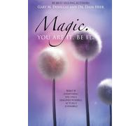 Heer Gary M Douglas Magic. You Are It. Be It. (Tascabile)