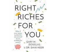 Heer Gary M Douglas Right Riches for You (Tascabile)