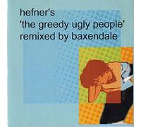 Hefner - Greedy Ugly People