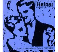 Hefner - The Sweetness Lies Within