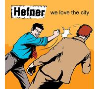 Hefner We Love the City (Vinyl LP) 12" Album