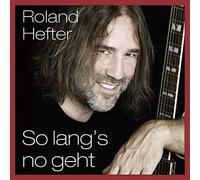 Hefter,Roland So Lang'S No Geht (CD)