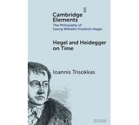 Hegel and Heidegger on Time
