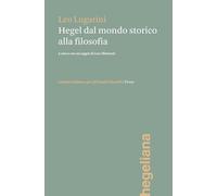 Hegel dal mondo storico alla filosofia