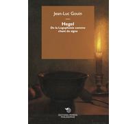 Hegel. De la Logophonie comme chant du signe - [Mimesis Edizioni]