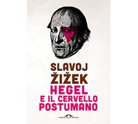 Hegel e il cervello postumano