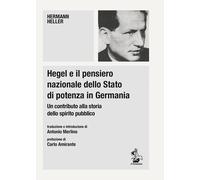 Hegel e il pensiero nazionale dello Stato di potenza in Germania. Un contributo