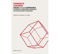 Hegel e la Germania. Filosofia e questione nazionale tra rivoluzione e rea...