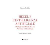 Hegel e l'intelligenza artificiale. Dialogo con ChatGPT su assenza ed esistenza