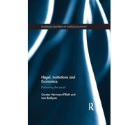 Hegel, Institutions and Economics: Performing the Social