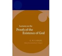Hegel: Lectures on the Proofs of the Existence of God (Tascabile) Hegel Lectures