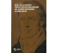 Hegel nella filosofia pratico-politica anglosassone dal secondo dopoguerra...