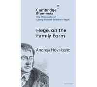 Hegel on the Family Form