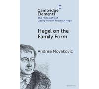 Hegel on the Family Form