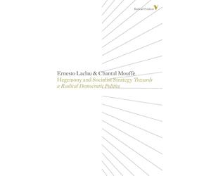 Hegemony and Socialist Strategy: Towards a Radical Democratic Politics: 8