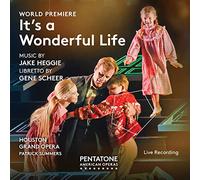 Heggie / Houston Grand Opera / Scheer - It's a Wonderful Life