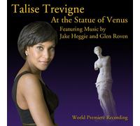Heggie, Jake & Glen Roven - Talise Trevigne: At The Statue Of Venus