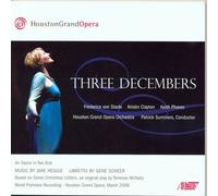 Heggie Jake - Houston Grand Opera: Three Decembers