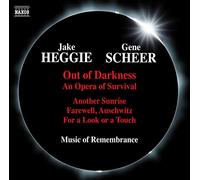 Heggie Jake - Out Of Darkness An Opera Of Survival