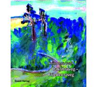 Heide Marie Voigt Jakobsweg - Friedensweg (Tascabile)