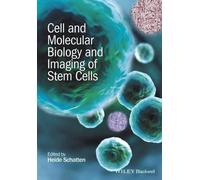 Heide Schatten Cell and Molecular Biology and Imaging of Stem (Copertina rigida)