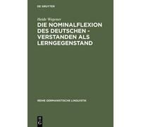 Heide Wegener Die Nominalflexion des Deutschen - verstanden a (Copertina rigida)