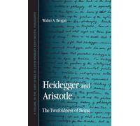 Heidegger And Aristotle: The Twofoldness of Being (Suny Series in Contemporary Continental Philosophy)
