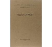 Heidegger e Aristotele: la potenza e l'atto