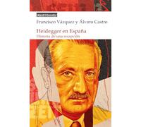 Heidegger en España: Historia de una recepción: 3