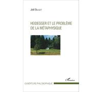 Heidegger et le problème de la métaphysique
