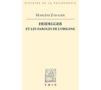 Heidegger Et Les Paroles De L'origine