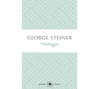 Heidegger - Steiner George