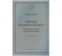 Heidegger tra Oriente e Occidente